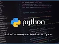 11 - List of Dictionary and Functions in Python