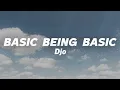 Download Lagu Djo - Basic Being Basic (Lyrics)