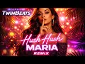 Lagu Hush Hush Maria (Electronic Remix)