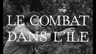 Le Combat dans l'île Bande-annonce VF