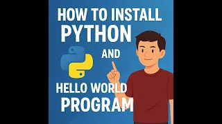 Python Setup First Program Hello World - Day 2 Python Zero to Hero Series