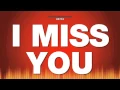 Lagu I Miss You - Male Voice Speaks Vocal SFX Voice SFX
