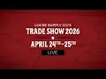 Locke Supply Trade Show 2026 LIVE - Day 1