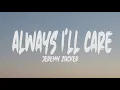 Download Lagu Jeremy Zucker - Always I'll Care (Lyrics)