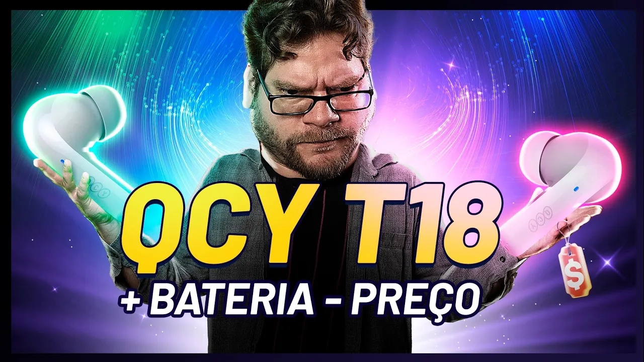 QCY T18: o fone bom, bonito e barato para quem não precisa de ANC (Análise/Review)