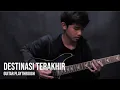 Download Lagu Pro Monkey - Destinasi Terakhir (Guitar Playthrough)