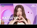 Download Lagu 💞KATSEYE - Touch, aired on MBC on September 14, 2024 #KATSEYE
