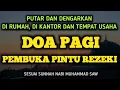 Download Lagu Doa Paling di cari ❗Doa Pembuka Rezeki dari Segala Penjuru