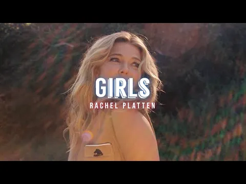 Download MP3 Girls - Rachel Platten (Lyrics Video)