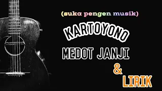 Download BEST COVER KARTOYONO MEDOT JANJI with LIRIK !!! MP3