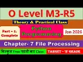 O Level M3-R5 Live Class Chapter-7 File Processing Python Programming Jan 2026 Target S Grade