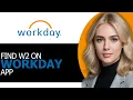 How to Properly Find W2 on Workday App in 2025 STEP BY STEP