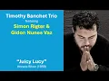 Download Lagu Timothy Banchet trio feat: Simon Rigter and Gidon Nunes Vaz: \
