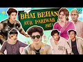 Download Lagu BHAI BEHAN AUR PARIWAR -2 😂 | Gulshan Kalra | Janvi Patel | Simran Makhija