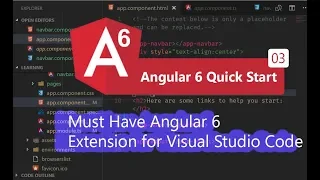 03 - Must Have Angular 6 Extension for Visual Studio Code