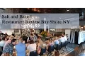Salt and Barrel Restaurant Review Bay Shore NY
