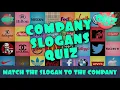 Can You Guess the Popular Company Slogans