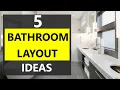 EASY BATHROOM LAYOUT IDEAS HOW TO DESIGN BATHROOM