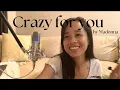 Download Lagu Song Cover | Crazy for you :)