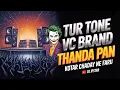 Download Lagu TUR TON VC AUDIO BRAND || THNADA PAN || VC AUDIO VAGTA HE TUMKO NAHI GAMTA || DJ JPSTAR