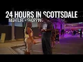 24 HOURS in Scottsdale