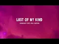 Shaboozey - Last Of My Kind (Lyrics) feat. Paul Cauthen