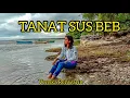 Download Lagu TANAT SUS BEB - Cipt.Eky Talaut - COVER  By Venska Renwarin-Music Arr.BWR