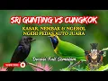 Lagu SRI GUNTING VS CUNGKOK NEMBAK//KASAR//NGEROL NGERI PEDAS LAWAN AUTO DIAM