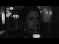 Lagu Selena Gomez The heart wants what it wants lyrics
