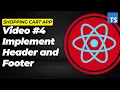 Shopping Cart - Implementing Header Footer with React-Bootstrap 13 Minutes