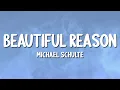 Download Lagu Michael Schulte - Beautiful Reason (Lyrics)