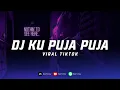 Lagu DJ KU PUJA PUJA FUNKOT TERBARU DJ SUNGGUH KU TERPURUK DALAM LAMUNAN VIRAL TIKTOK