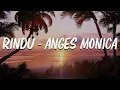 Download Lagu Agnes Monica - Rindu (Agnez Mo) | Lirik Lagu Indonesia