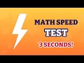 Math Speed Test 3 Seconds per Question