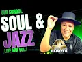Download Lagu Old School Soul \u0026 Jazz Mix Vol.1 by DJ Jazzy D