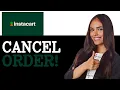 How To Cancel Order On Instacart 2025