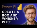 How to Create a Box and Whisker Plot in Power BI Step-by-Step Tutorial 2025