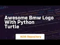 Awesome bmw logo with python turtle