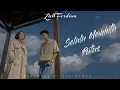 Download Lagu Ziell Ferdian - Selalu Meminta Putus (Official Music Video)