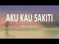 Download Lagu Niken Salindry - Aku Kau Sakiti (Lirik Lagu)