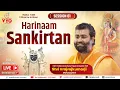 Lagu Live 689 Session 01 Harinaam Sankirtan || Vrajrajkumarji Mahodayshri || Pusthi Marg || Krishna