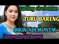 Download Lagu TARLING TENGDUNG CIREBONAN_LAGU TARLING @toyobringin3238 