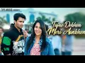 Download Lagu Tujhe Dekhen Meri Aankhen | Dipika K Ibrahim, Shoaib Ibrahim | Mamta Sharma, Sameer Khan | love Song