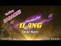 Lagu ILANG DEDE RISTY~KARAOKE TARLING NADA CEWEK