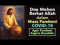 Doa Mohon Berkat Allah dalam Masa Pandemi COVID-19 | Doa Agar Pandemi Segera Berakhir | Doa Katolik