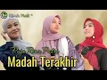 Download Lagu MADAH TERAKHIR Lagu qasidah terbaik - Puja Rena Putri cover live @HikmahMusiklive07