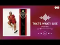 Bruno Mars // That's What I Like (lyrics)