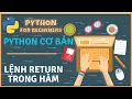 Python Co Ban Lenh return trong Ham function trong Python