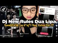 DJ NEW RULES DUA LIPA VIRAL TIKTOK 2023