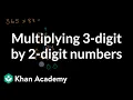 Multiplying 3-digit by 2-digit numbers Grade 5 TX TEKS Khan Academy